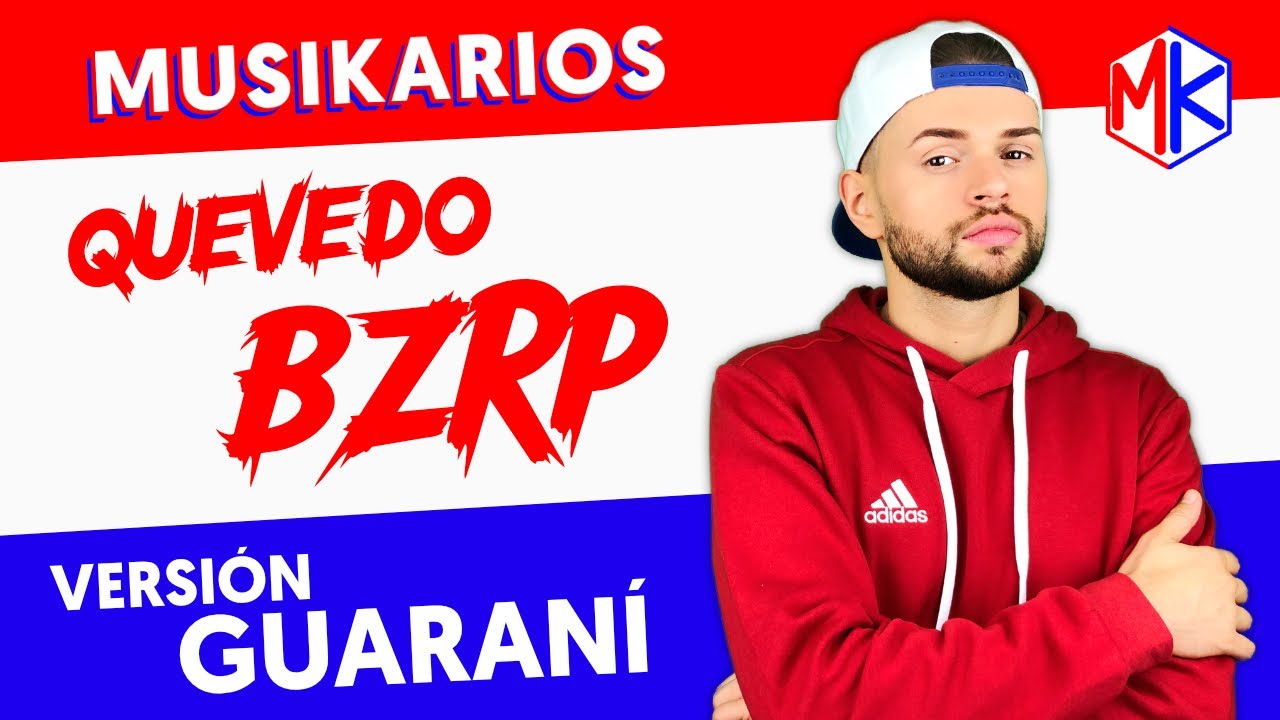 Musikarios - Quevedo BZRP en guarani