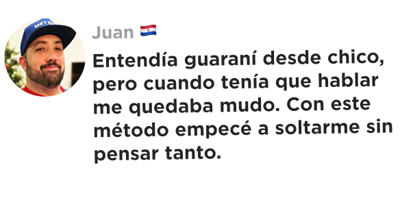 Testimonio de persona que ganó confianza para hablar guaraní sin traducir mentalmente