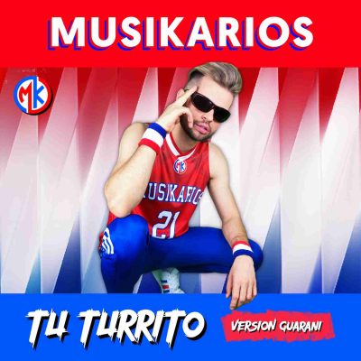 Musikarios - Tu Turrito (Versión Guaraní) portada cover caratula